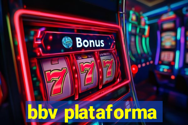 bbv plataforma